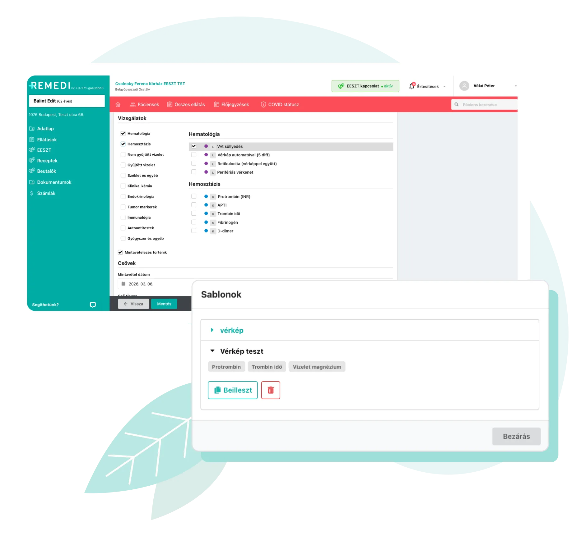 Orvosi szoftver felülete, amely páciensvizsgálatok kiválasztását mutatja hematológiai és hemosztázis opciókkal, valamint egy sablonbeillesztő ablakot vérvizsgálati paraméterekhez.